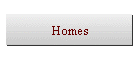 Homes