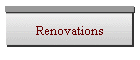 Renovations